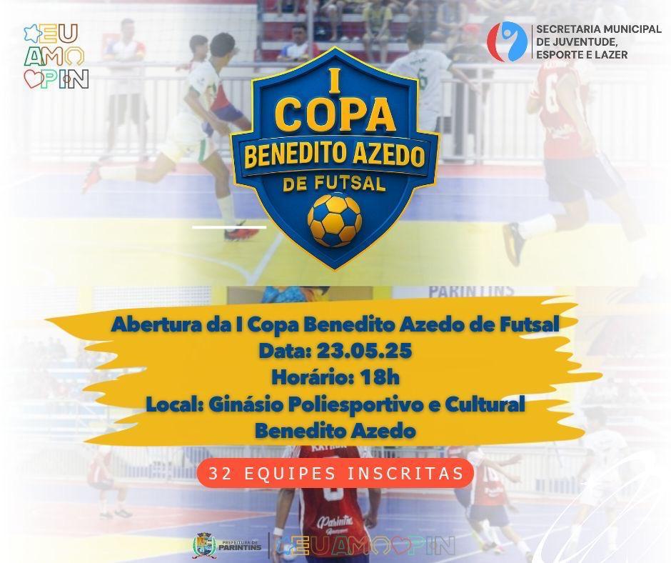 Com 32 equipes, Copa Benedito Azêdo de Futsal inicia na noite desta sexta, 23